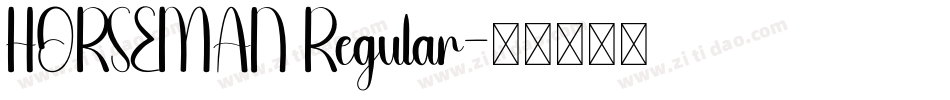 HORSEMAN Regular字体转换